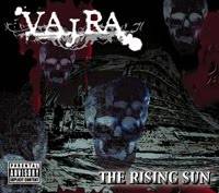 Vajra (JAP) : The Rising Sun
